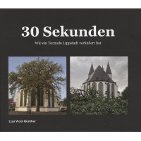 30 SEKUNDEN - WIE EIN TORNADO LIPPSTADT VERÄNDERT HAT 