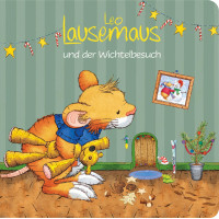 LEO LAUSEMAUS UND DER WICHTELBESUCH LEO LAUSEMAUS UND DER WICHTELBESUCH