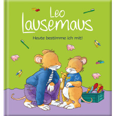 LEO LAUSEMAUS - HEUTE BESTIMMT ICH! 