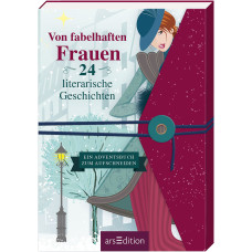 ADVENTSBUCH "VON FABELHAFTEN FRAUEN" ADVENTSBUCH "VON FABELHAFTEN FRAUEN"