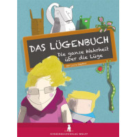 DAS LÜGENBUCH - DIE GANZE WAHRHEIT ÜBER DIE LÜGE 