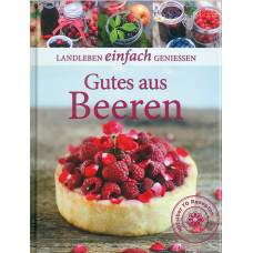 LANDLEBEN - GUTES VON BEEREN 