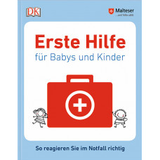 ERSTE HILFE FÜR BABYS UND KINDER