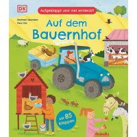 AUFGEKLAPPT UND VIEL ENTDECKT! - AUF DEM BAUERNHOF AUFGEKLAPPT UND VIEL ENTDECKT! - AUF DEM BAUERNHOF