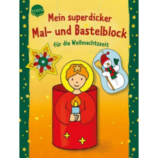MEIN SUPERDICKER MAL- UND BASTELBLOCK FÜR DIE WEIHNACHTSZEIT 
