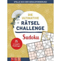 DIE ULTIMATIVE RÄTSEL-CHALLENGE - SUDOKU DIE ULTIMATIVE RÄTSEL-CHALLENGE - SUDOKU