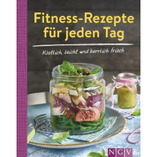 FITNESS-REZEPTE FÜR JEDEN TAG 
