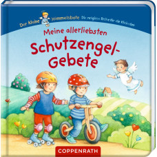 DER KLEINE HIMMELSBOTE "MEINE ALLERLIBSTEN SCHUTZENGEL-GEBETE" 