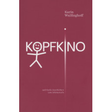 KARIN WULFINGHOFF - KOPFKINO 