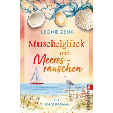 MUSCHELGLÜCK UND MEERESRAUSCHEN 