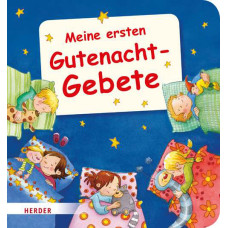 MEINE ERSTEN GUTENACHT-GEBETE 