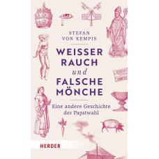 WEIßER RAUCH UND FALSCHE MÖNCHE 