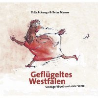 FRITZ ECKENGA UND PETER MENNE - GEFLÜGELTES WESTFALEN FRITZ ECKENGA UND PETER MENNE - GEFLÜGELTES WESTFALEN
