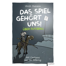 DAS SPIEL GEHÖRT UNS! 