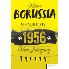 JAHRGANGSBUCH "MEINE BORUSSIA - WAS WAR LOS IN 1956?
