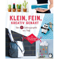 KLEIN, FEIN, KREATIV GENÄHT 