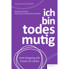 "WEILESWICHTIGIST" - ICH BIN TODESMUTIG "WEILESWICHTIGIST" - ICH BIN TODESMUTIG