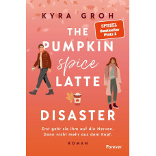THE PUMPKIN SPICE LATTE DISASTER 