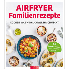 AIRFRYER FAMILIENREZEPTE 