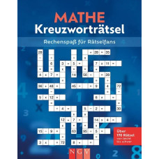 MATHE-KREUZWORTRÄTSEL MATHE-KREUZWORTRÄTSEL