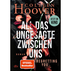 ALL DAS UNGESAGTE ZWISCHEN UNS ALL DAS UNGESAGTE ZWISCHEN UNS