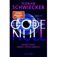 CODE NULL. DIESES SPIEL KENNT KEINE REGELN CODE NULL. DIESES SPIEL KENNT KEINE REGELN