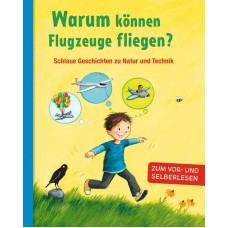 WARUM KÖNNEN FLUGZEUGE FLIEGEN WARUM KÖNNEN FLUGZEUGE FLIEGEN
