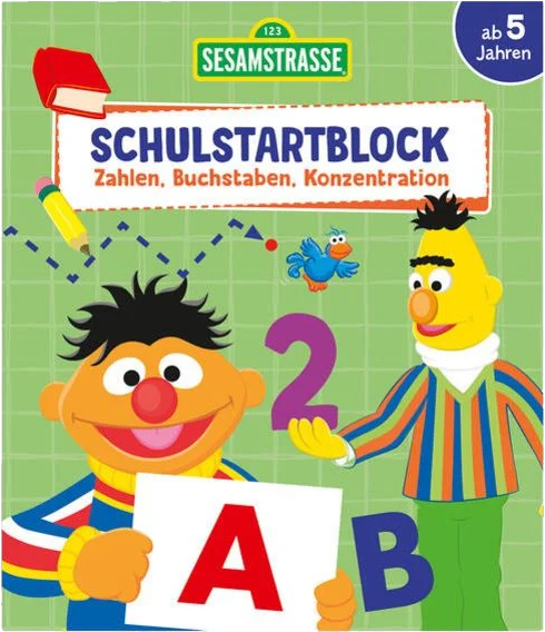 SESAMSTRAßE - SCHULSTARTBLOCK "ZAHLEN - BUCHSTABEN - KONZENTRIEREN" SESAMSTRAßE - SCHULSTARTBLOCK "ZAHLEN - BUCHSTABEN - KONZENTRIEREN"