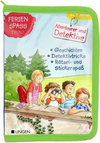 FERIENSPAß TOTAL! "ABENTEUER UND DETEKTIVE" FERIENSPAß TOTAL! "ABENTEUER UND DETEKTIVE"
