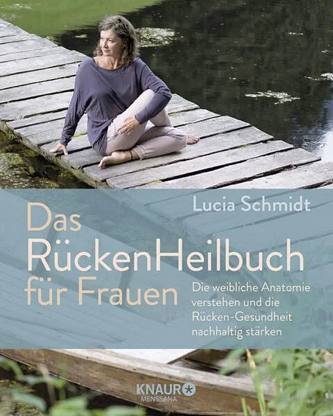 DAS RÜCKENHEILBUCH FÜR FRAUEN DAS RÜCKENHEILBUCH FÜR FRAUEN