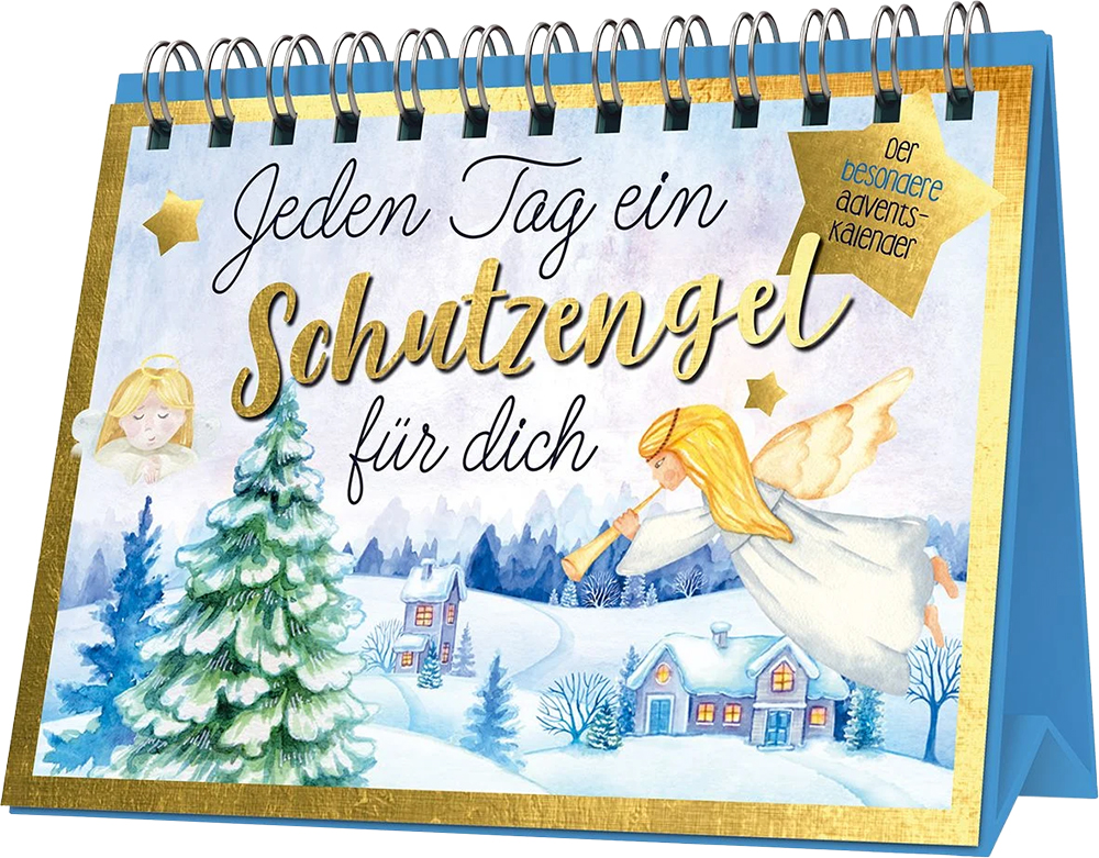 ADVENTSKALENDER "JEDEN TAG EIN SCHUTZENGEL FÜR DICH"  ADVENTSKALENDER "JEDEN TAG EIN SCHUTZENGEL FÜR DICH"